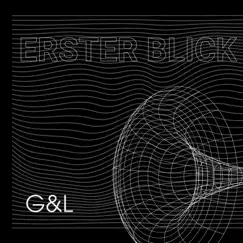 Erster Blick - Single by G & L. album reviews, ratings, credits