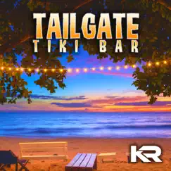 Tailgate Tiki Bar - Single by Keith Robinette album reviews, ratings, credits