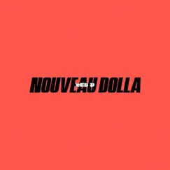 Nouveau Dolla - Single by SEB P album reviews, ratings, credits