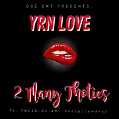 2 Many Thoties (feat. TNL16LOC & Snooptoowavey) - Single by LXV3 album reviews, ratings, credits