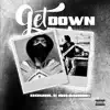 Get Down - Single album lyrics, reviews, download