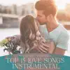 Top 15 Love Songs Instrumental album lyrics, reviews, download