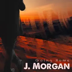 Going Home - Single by J. Morgan album reviews, ratings, credits