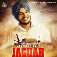 Jaguar - Single by Manpreet Sra album reviews, ratings, credits