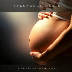 Relaxing New Age Pregnancy Music by Sleep Music, Everyday New Music & Guided Meditation album reviews, ratings, credits