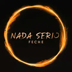 Nada Serio - Single by Feche album reviews, ratings, credits