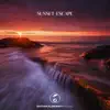 Sunset Escape - Single album lyrics, reviews, download