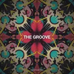 The Groove (Extended Mix) Song Lyrics