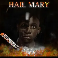 Hail Mary (feat. WooBrazy & K2gone) Song Lyrics