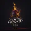 Ahead - Single album lyrics, reviews, download