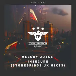 Insecure (StoneBridge UK Mixes) - Single by Melody Joyce album reviews, ratings, credits