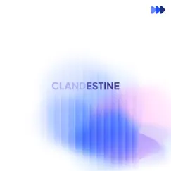 Clandestine - Single by Ashfaque Hoque album reviews, ratings, credits
