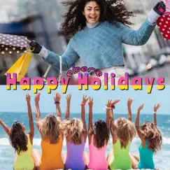 Happy Holidays - Single by Ebere album reviews, ratings, credits