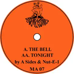 The Bell / Tonight - Single by A Sides & Nut E-1 album reviews, ratings, credits