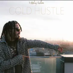 Cold Hustle - Single by Eazy Money Mitch album reviews, ratings, credits