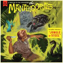 Jungle Of Steel by The Manakooras album reviews, ratings, credits
