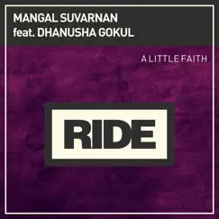 A Little Faith (feat. Dhanusha Gokul) - Single by Mangal Suvarnan album reviews, ratings, credits