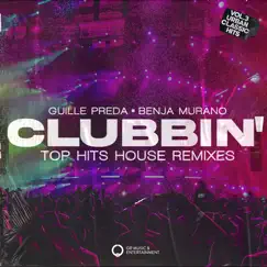 Clubbin Vol.3 (feat. Guille Preda) [House Remix] - EP by Benja Murano album reviews, ratings, credits