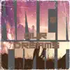 Our Dreams - Single album lyrics, reviews, download