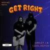 Get Right (feat. Cool Hutch) - Single album lyrics, reviews, download