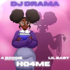 HO4ME (feat. Lil Baby & A Boogie wit da Hoodie) Song Lyrics