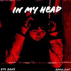 In My Head - EP by BTL Bans album reviews, ratings, credits