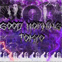 Good Morning Tokyo - Single by Badtr1p album reviews, ratings, credits