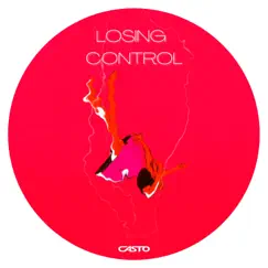Losing Control - Single by CASTO album reviews, ratings, credits
