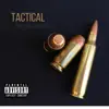 Tactical (Aggressive) [Aggressive] - Single album lyrics, reviews, download