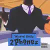 Wizard Kelly - Single album lyrics, reviews, download