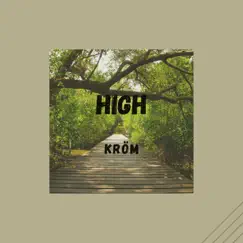 High (feat. Coffe Lofi) - Single by Kröm album reviews, ratings, credits