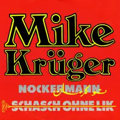 Nockermann - Single by Mike Krüger album reviews, ratings, credits