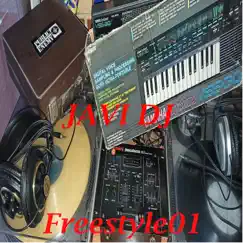 Freestyle01 - Single by Javi Dj album reviews, ratings, credits