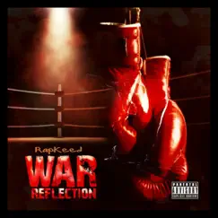 War Reflection - Single by RapKeed album reviews, ratings, credits