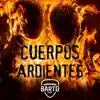 Cuerpos Ardientes - Single album lyrics, reviews, download