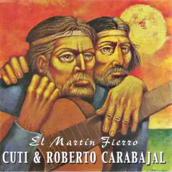 El Martín Fierro by Cuti y Roberto Carabajal album reviews, ratings, credits