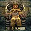 Child Famous album lyrics, reviews, download