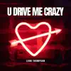 U Drive Me Crazy - Single album lyrics, reviews, download