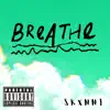 Breathe - Single album lyrics, reviews, download