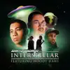 INTERSTELLAR (feat. Hoody Hawi) - Single album lyrics, reviews, download