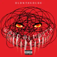 Word of Mouth - Single by DLOWTHEDUDE album reviews, ratings, credits