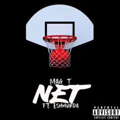 Net (feat. Eshmurda) [Remix] - Single by Mag T album reviews, ratings, credits
