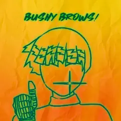 Bushy Brows! - Single by Trash Boy album reviews, ratings, credits
