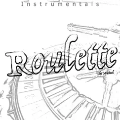 Roulette: The Musical (Instrumentals) [Instrumental] - EP by Reece Moseley album reviews, ratings, credits