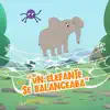 Un Elefante Se Balanceaba - Single album lyrics, reviews, download
