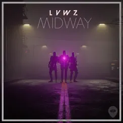 Midway - Single by LVWZ album reviews, ratings, credits