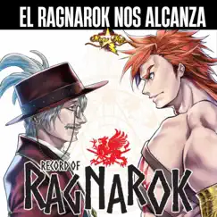 EL RAGNAROK NOS ALCANZA Song Lyrics