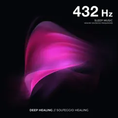 432 Hz Deep Healing Music by Astral Dream album reviews, ratings, credits