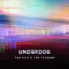Underdog (feat. Tsn Freedom) - EP album lyrics, reviews, download