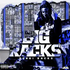 Big Racks by Bengi Racks album reviews, ratings, credits